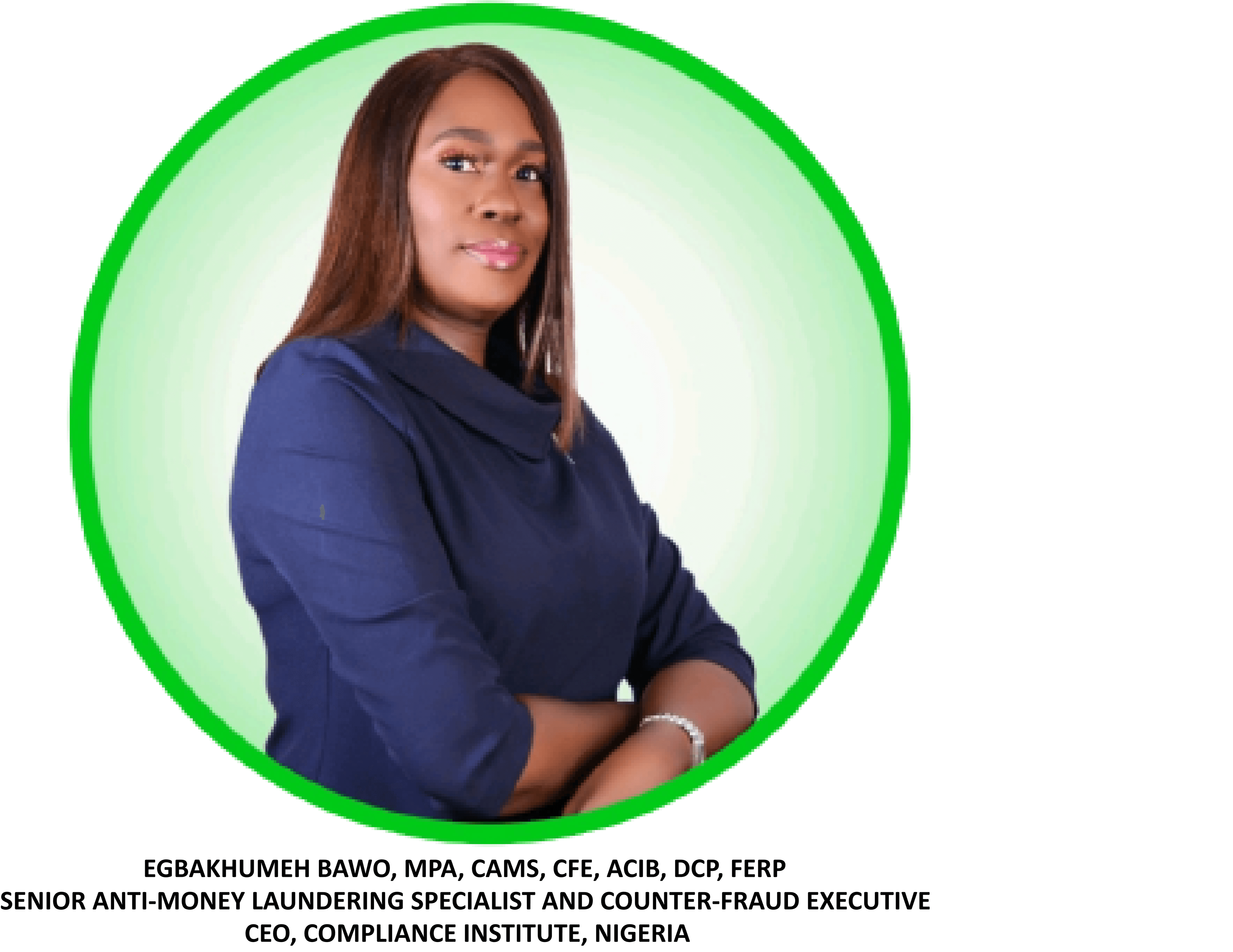 Egbakhumeh Bawo, MPA, CAMS, CFE, ACIB, DCP, FERP